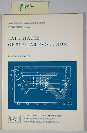 Late Stages of Stellar Evolution : Proceedings of the I. A. U. Symposium, No. 66, Warsaw, Poland,...