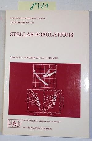 Stellar Populations : Proceedings of the 164th Symposium of the International Astronomical Union,...