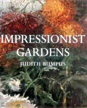 Bild des Verkufers fr Impressionist Gardens zum Verkauf von LEFT COAST BOOKS