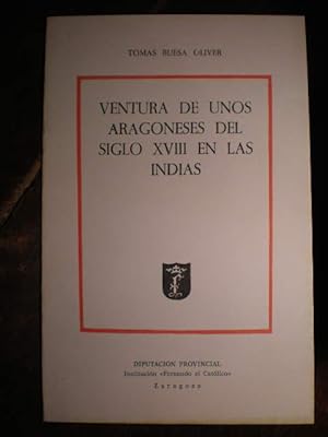 Seller image for Ventura de unos aragoneses del siglo XVIII en las Indias for sale by Librera Antonio Azorn