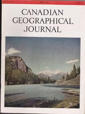 Canadian Geographical Journal, April 1955 - Emigrant Bees, George Wetaltuk - Eskimo, Newfoundland...