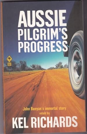 Bild des Verkufers fr Aussie Pilgrim's Progress -by the author of "The Aussie Bible" & "Aussie Yarns" zum Verkauf von Nessa Books