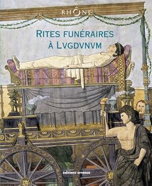 Rites funéraires à Lugdunum