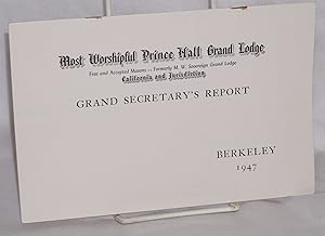 Grand Secretary's report; Berkeley 1947