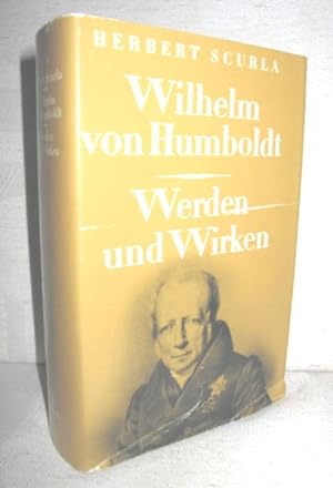 Bild des Verkufers fr Wilhelm von Humboldt (Werden und Wirken) zum Verkauf von Antiquariat Zinnober