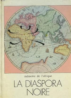 Imagen del vendedor de MEMOIRE DE L'AFRIQUE. LA DIASPORA NOIRE. a la venta por Le-Livre