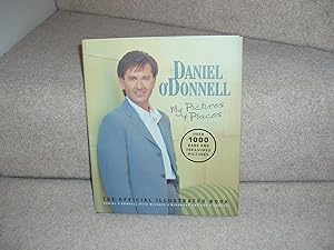 Seller image for Daniell O'Donnell: My Pictures & Places for sale by Anoeth Ltd