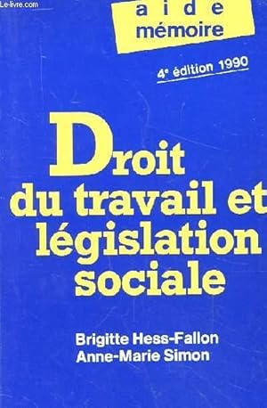 Imagen del vendedor de DROIT DU TRAVAIL ET LEGISLATION SOCIALE. 4EME EDITION a la venta por Le-Livre