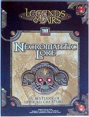 Image du vendeur pour Necromantic Lore (Legends & Lairs, d20 System) mis en vente par Booklover Oxford