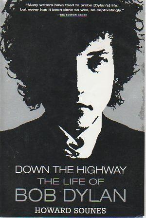 Imagen del vendedor de Down the Highway: The Life of Bob Dylan a la venta por Bookfeathers, LLC