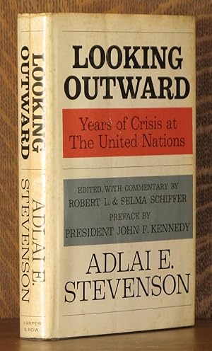 Seller image for LOOKING OUTWARD, YEARS OF CRISIS AT THE UNITED NATIONS for sale by Andre Strong Bookseller