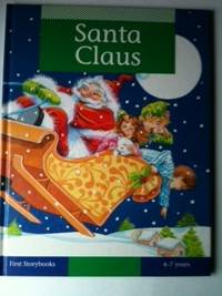 Bild des Verkufers fr Santa Claus First Storybooks 4 - 7 years zum Verkauf von WellRead Books A.B.A.A.