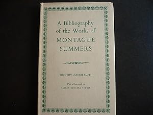 Seller image for A Bibliography of the Works of Montague Summers. for sale by J. King, Bookseller,