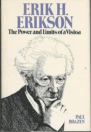 Seller image for Erik H. Erikson: The Power and Limits of a Vision for sale by Dorley House Books, Inc.