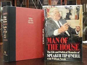 Seller image for MAN OF THE HOUSE, the Life and Political Memoirs of Speaker Tip O'neill with William Novak for sale by The Antiquarian Shop