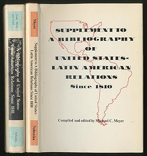 Seller image for A Bibliography of United States-Latin American Relations Since 1810: A Selected List of Eleven Thousand Published References [with] Supplement for sale by Between the Covers-Rare Books, Inc. ABAA