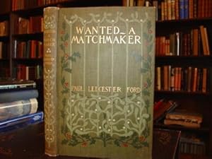 Image du vendeur pour WANTED - A MATCH MAKER mis en vente par The Antiquarian Shop