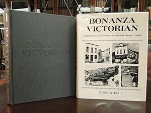 BONANZA VICTORIAN Architecture and Society in Colorado Mining Towns