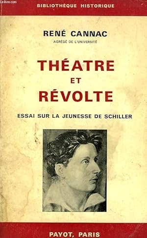 Seller image for THEATRE ET REVOLTE, ESSAI SUR LA JEUNESSE DE SCHILLER for sale by Le-Livre