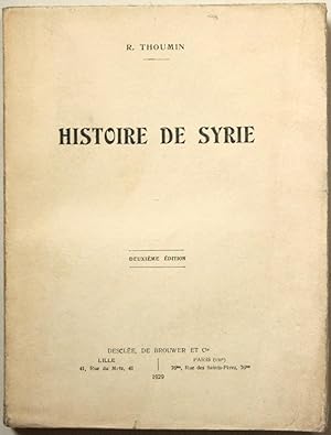 Histoire de Syrie. 2e édition.