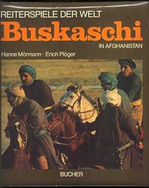 Bild des Verkufers fr Buskaschi in Afghanistan. Text: Hanne Mrmann. zum Verkauf von Versandantiquariat Markus Schlereth