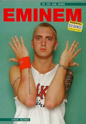 Eminem In His Own Words