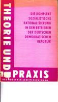 Die komplexe sozialistische Rationalisierung in den Betrieben der Deutschen Demokratischen Republik