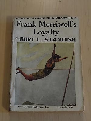 Seller image for Frank Merriwell's Loyalty or, True to His Friends for sale by Bradley Ross Books