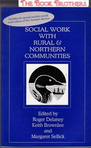 Social Work with Rural and Northern Communities