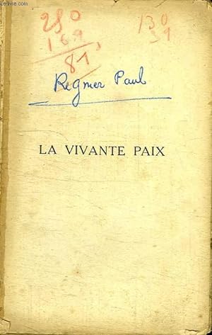 Bild des Verkufers fr LA VIVANTE PAIX. zum Verkauf von Le-Livre