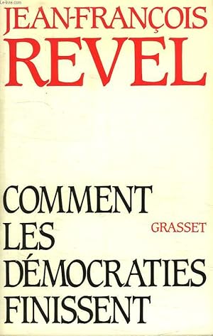 Seller image for COMMENT LES DEMOCRATIES FINISSENT. for sale by Le-Livre