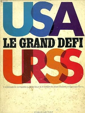 Bild des Verkufers fr LE GRAND DEFI, ENCYCLOPEDIE COMPAREE USA - URSS, TOME 1 zum Verkauf von Le-Livre