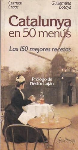 Imagen del vendedor de Catalunya en 50 mens. Las 150 mejores recetas a la venta por LIBRERA GULLIVER