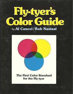 Immagine del venditore per FLY-TYER'S COLOR GUIDE. By Al Caucci and Bob Nastasi. venduto da Coch-y-Bonddu Books Ltd