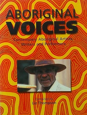 Seller image for Aboriginal Voices: Contemporary Aboriginal Artists, Writers and Performers for sale by Banfield House Booksellers