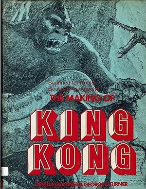 Bild des Verkufers fr The Making of King Kong: The Story Behind the Film Classic zum Verkauf von Houle Rare Books/Autographs/ABAA/PADA