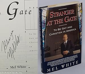 Seller image for Stranger at the Gate: to be gay and Christian in America [signed] for sale by Bolerium Books Inc.