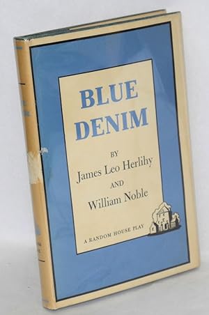 Seller image for Blue Denim; a new play for sale by Bolerium Books Inc.