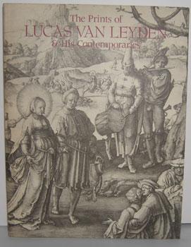 Bild des Verkufers fr The Prints of Lucas Van Leyden & His Contemporaries. zum Verkauf von Wittenborn Art Books