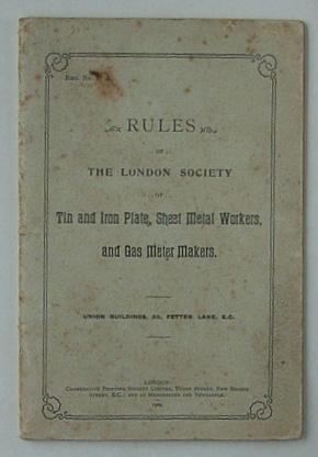 Seller image for Rules of The London Society of Tin and Iron Plate, Sheet Metal Workers, and Gas Meter Makers. for sale by Lost and Found Books