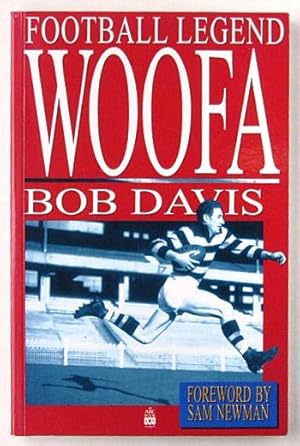 Imagen del vendedor de Woofa : Bob Davis, football legend. a la venta por Lost and Found Books