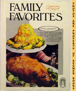 Seller image for Family Favorites: Adventures In Cooking Series for sale by Keener Books (Member IOBA)