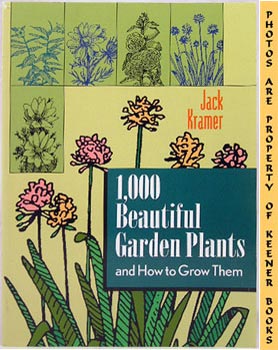 Seller image for 1,000 Beautiful Garden Plants And How To Grow Them for sale by Keener Books (Member IOBA)