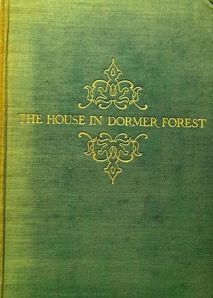 The House In Dormer Forest.