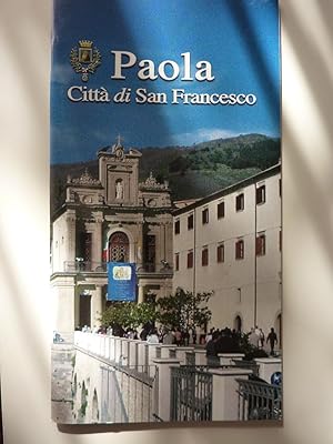 "PAOLA. Città di San Francesco - V° Centenario della Morte di S. Francesco"