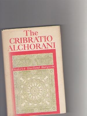 Seller image for THE CRIBRATIO ALCHORANI. NICHOLAS CUSANNUS'S CRITICISM OF THE KORAN IN THE LIGHT OF HIS PHILOSOPHY OF RELIGION for sale by Claras