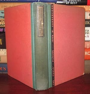 Seller image for THE FOOLS' PARADE for sale by Rare Book Cellar