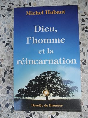 Seller image for Dieu, l'homme et la reincarnation for sale by Frederic Delbos