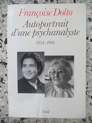 Image du vendeur pour Autoportrait d'une psychanalyste 1934-1988 mis en vente par Frederic Delbos
