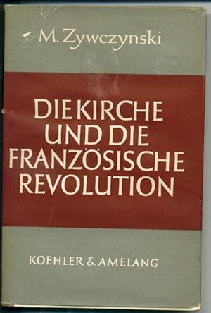 Die Kirche und die französische Revolution